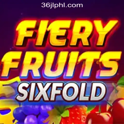 Exploring FieryFruitsSixFold at 36JL Online Casino Philippines