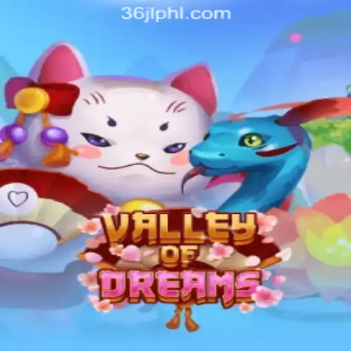 Exploring the Enchanting World of ValleyofDreams in the 36JL Online Casino Philippines